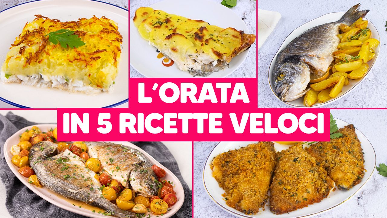 5 ricette con l'orata: idee facili e gustose per tutte le occasioni